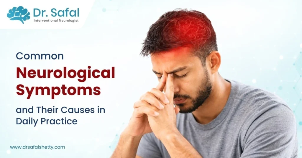 Common Neurological Symptoms and Their Causes in Daily Practice