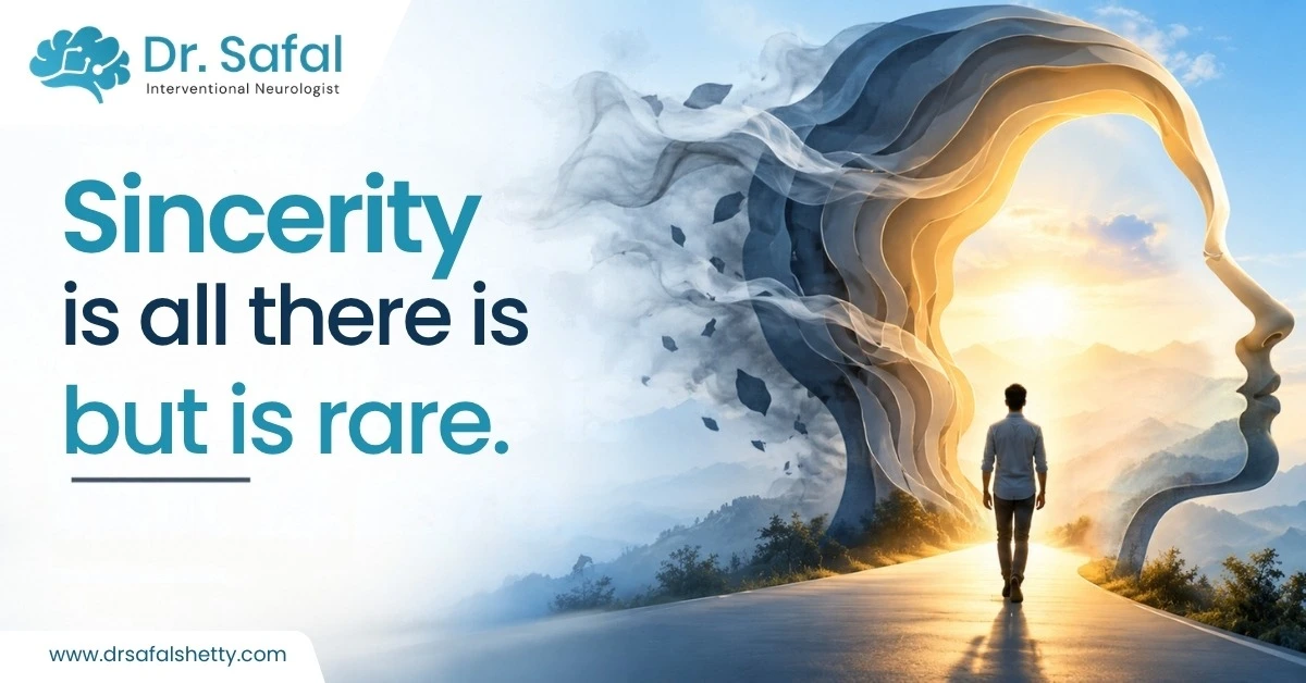 sincerity is all there is but is rare